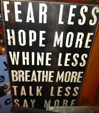fear less
